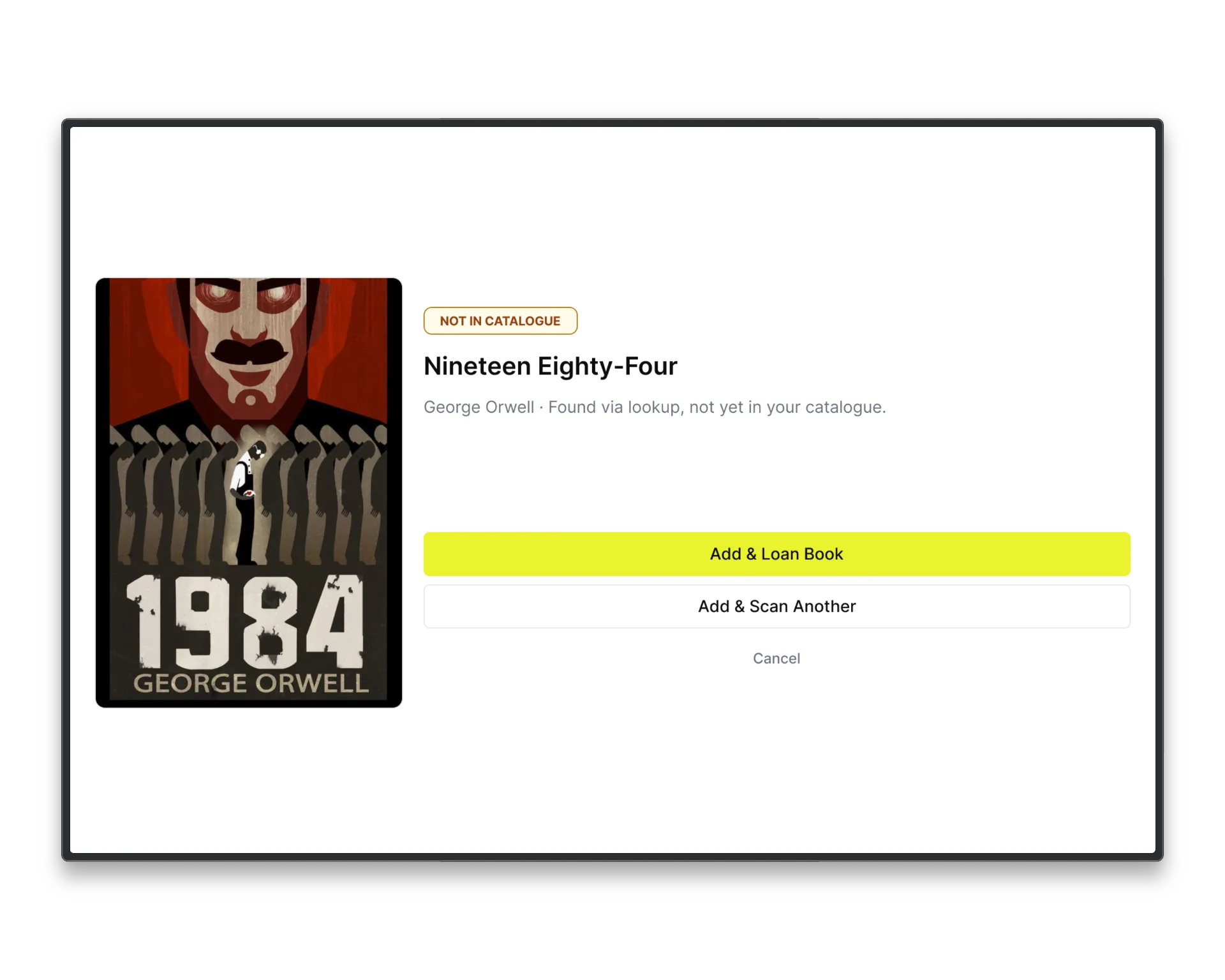 Scan result for Nineteen Eighty-Four marked Not in Catalogue, with an Add & Loan Book button.